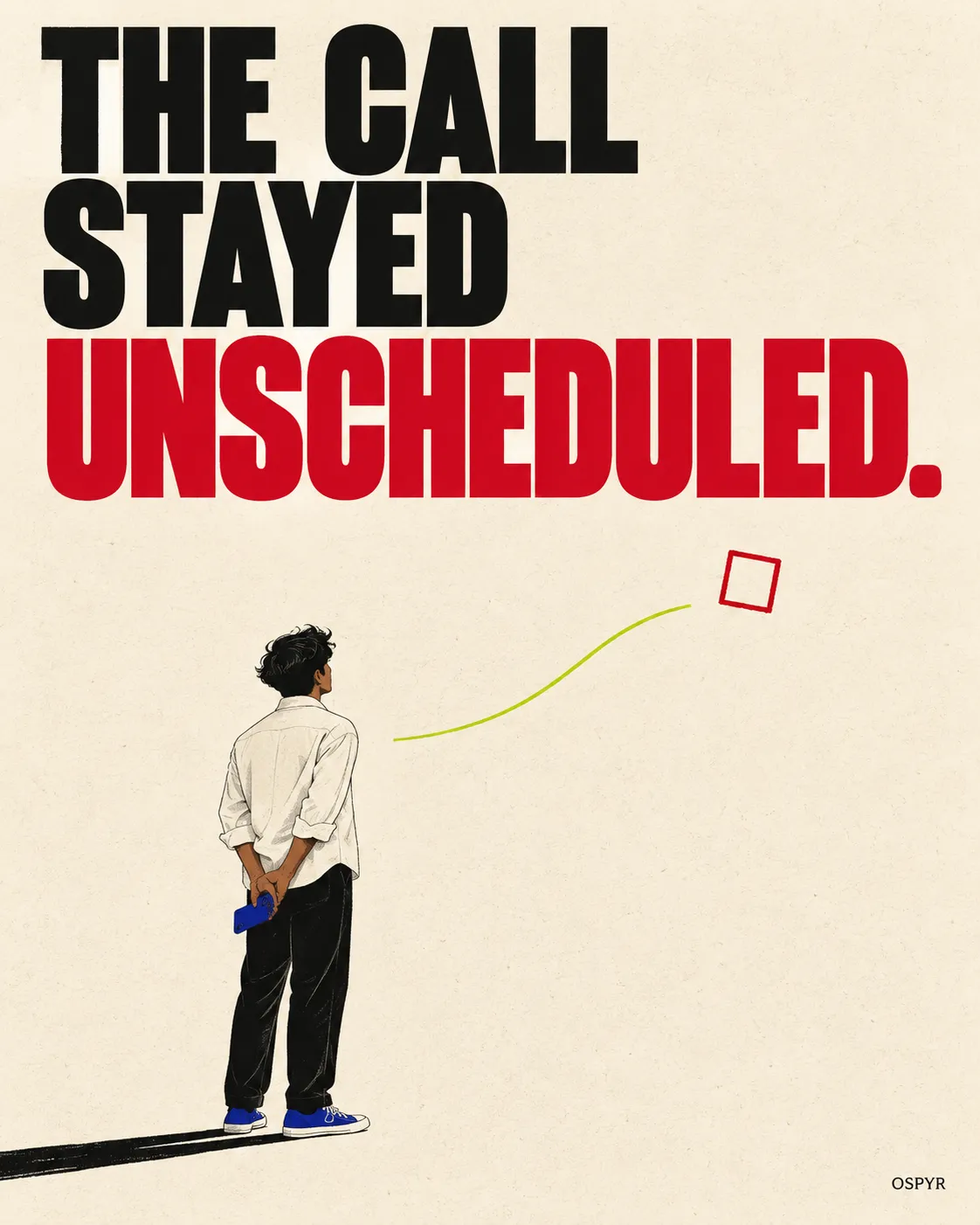 An illustrated founder looking at an unchecked task beneath the words: The call stayed unscheduled.